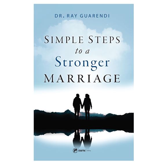 SIMPLE STEPS TO A STRONGER MARRIAGE