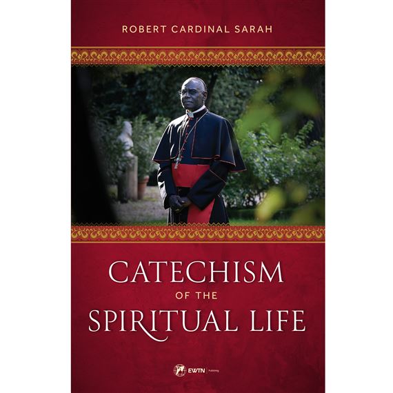 CATECHISM OF THE SPIRITUAL LIFE
