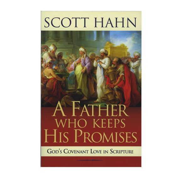 A FATHER WHO KEEPS HIS PROMISES