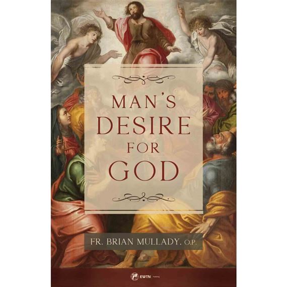 MAN'S DESIRE FOR GOD