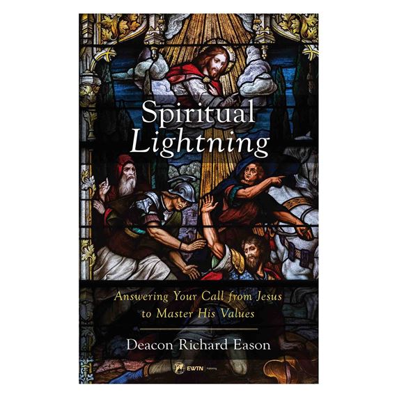 SPIRITUAL LIGHTNING - Answering Your Call from Jesus to Master His Values
