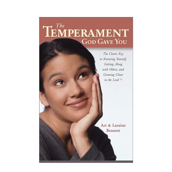 THE TEMPERAMENT GOD GAVE YOU