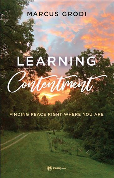 LEARNING CONTENTMENT - Finding Peace Right Where You Are
