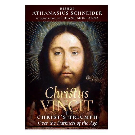CHRISTUS VINCIT: CHRIST’S TRIUMPH OVER THE DARKNESS OF THE AGE