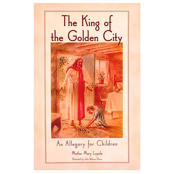 THE KING OF THE GOLDEN CITY - AN ALLEGORY FOR CHILDREN