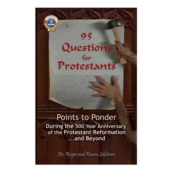 95 QUESTIONS FOR PROTESTANTS