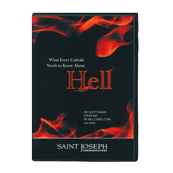 WHAT EVERY CATHOLIC NEEDS TO KNOW ABOUT HELL- DVD
