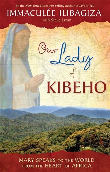 OUR LADY OF KIBEHO - PAPERBACK