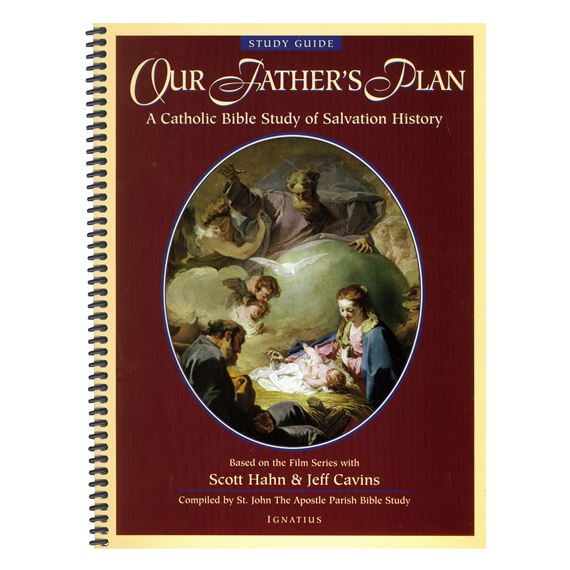 OUR FATHER'S PLAN - STUDY GUIDE