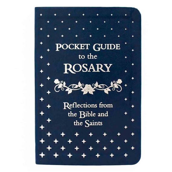 POCKET GUIDE TO THE ROSARY