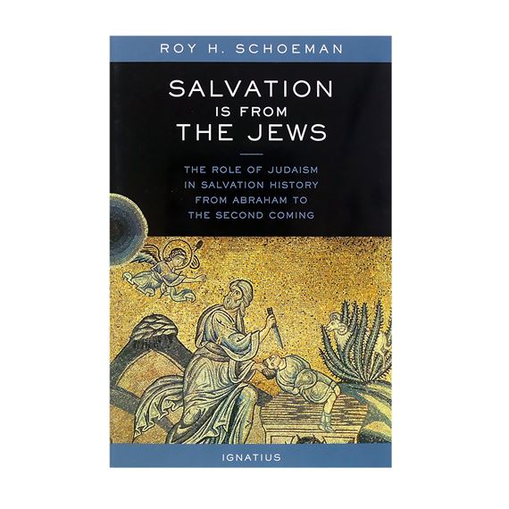 SALVATION IS FROM THE JEWS