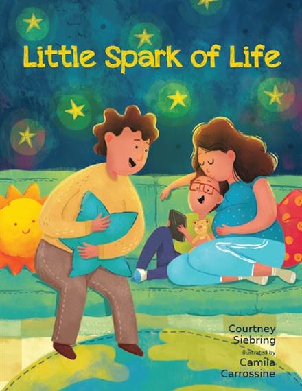 LITTLE SPARK OF LIFE - A Celebration of Born and Preborn Human Life