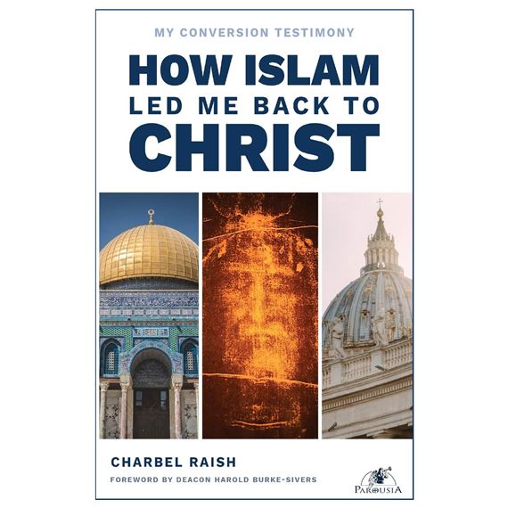 HOW ISLAM LED ME BACK TO CHRIST