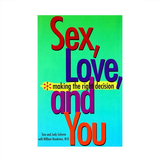 SEX LOVE AND YOU - MAKING THE RIGHT DECISION