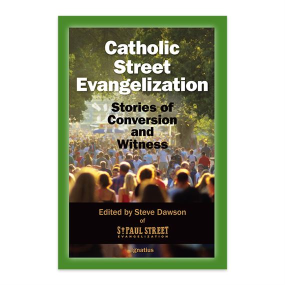 CATHOLIC STREET EVANGELIZATION