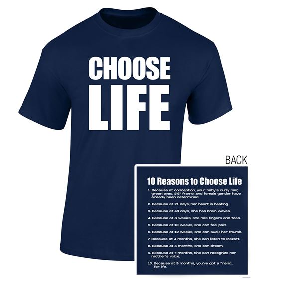 CHOOSE LIFE T-SHIRT