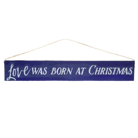 LOVE WAS BORN AT CHRISTMAS RUSTIC WOOD PLAQUE