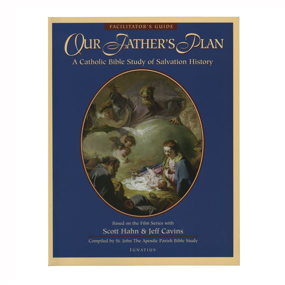 OUR FATHER'S PLAN - FACILITATOR'S ANSWER GUIDE