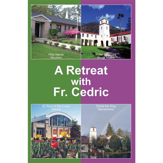 A RETREAT WITH FR. CEDRIC