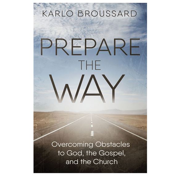 PREPARE THE WAY
