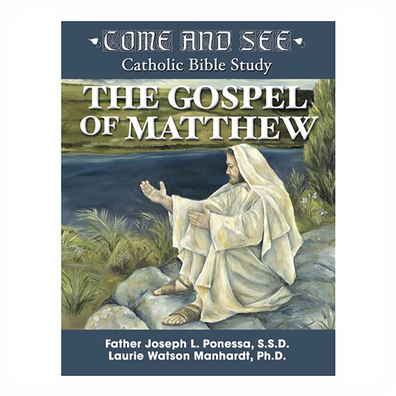 COME AND SEE - GOSPEL OF MATTHEW
