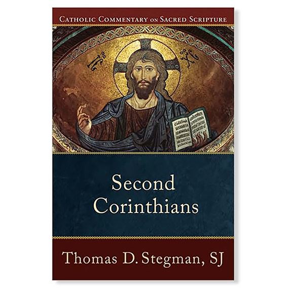 CATHOLIC COMMENTARY: SECOND CORINTHIANS