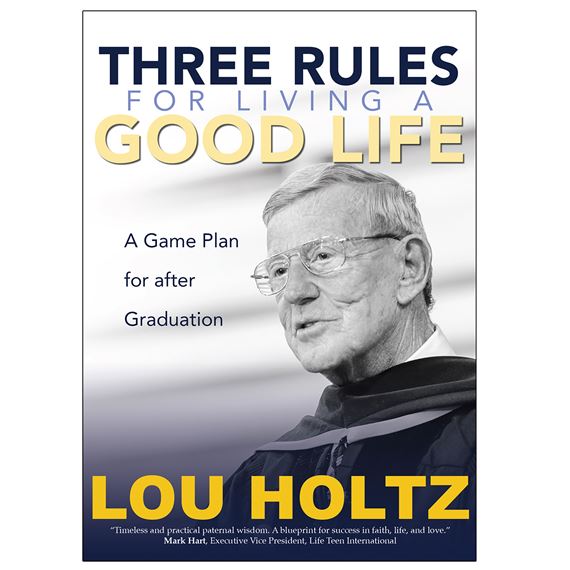 THREE RULES FOR LIVING A GOOD LIFE
