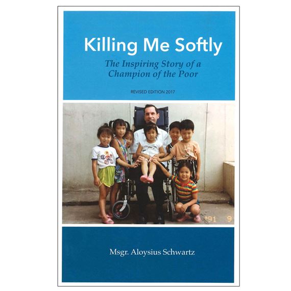 KILLING ME SOFTLY - The Inspiring Story of a Champion of the Poor