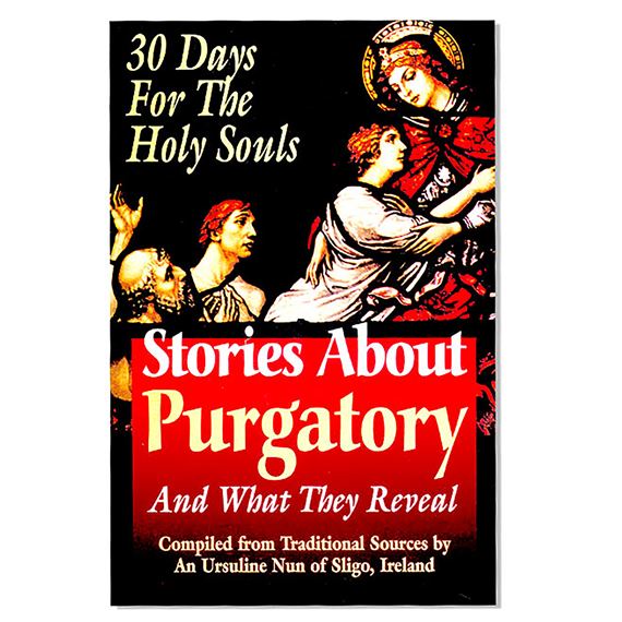 STORIES ABOUT PURGATORY AND WHAT THEY REVEAL