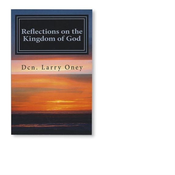 REFLECTIONS ON THE KINGDOM OF GOD