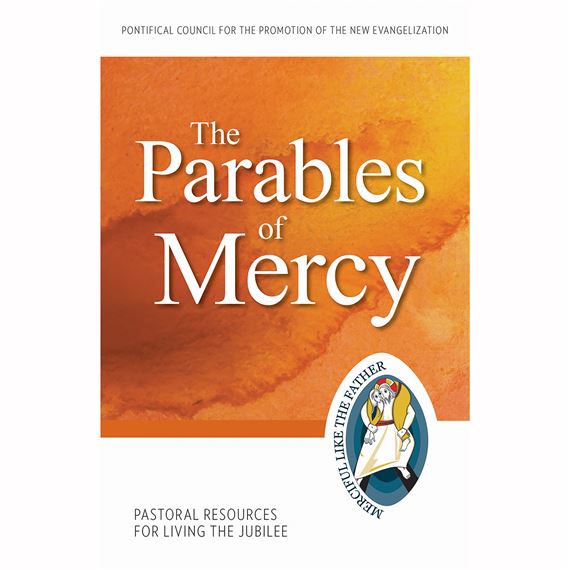 THE PARABLES OF MERCY