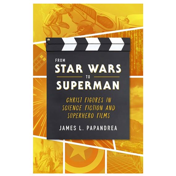FROM STAR WARS TO SUPERMAN