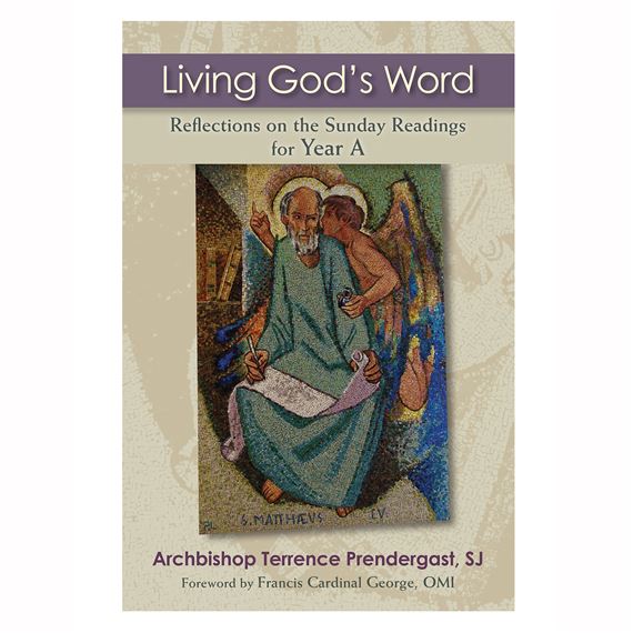 LIVING GOD'S WORD - YEAR A