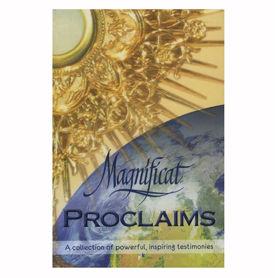 MAGNIFICAT PROCLAIMS