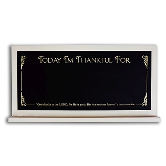TODAY I'M THANKFUL FOR... - CHALKBOARD PLAQUE