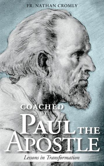 COACHED BY PAUL THE APOSTLE - Lessons in Transformation