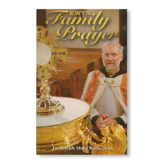 EWTN FAMILY PRAYER BOOK