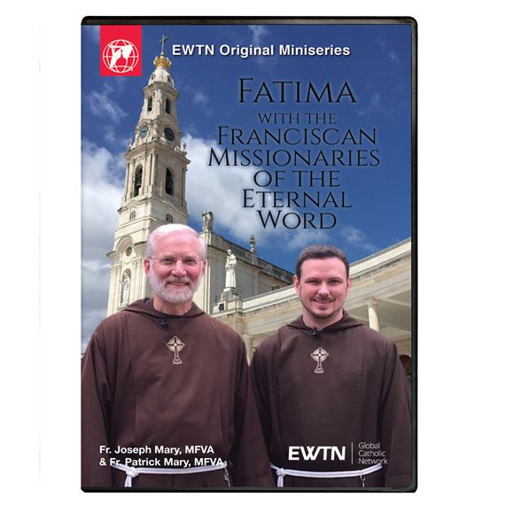 FATIMA WITH THE FRANCISCAN MISSIONARIES DVD