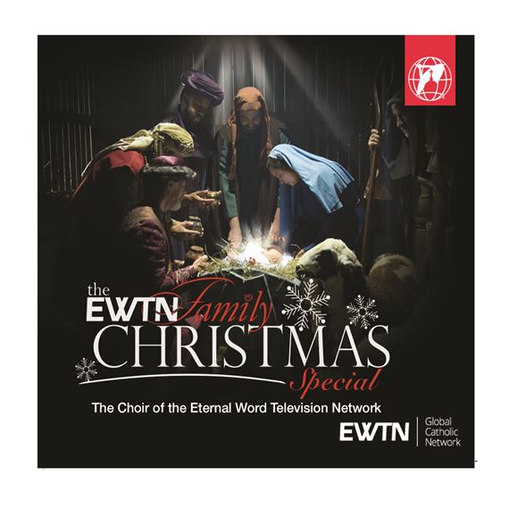 THE EWTN FAMILY CHRISTMAS SPECIAL CD
