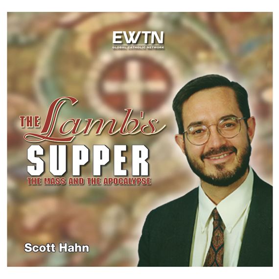 THE LAMB'S SUPPER: THE MASS AND THE APOCALYPSE- CD