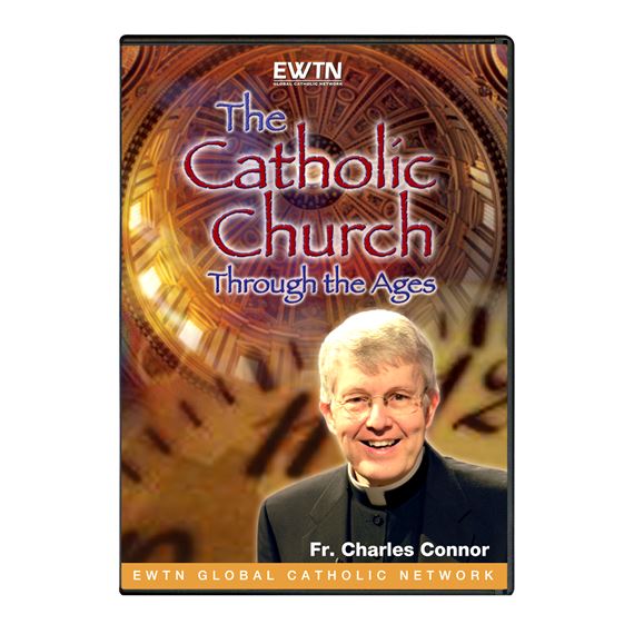 THE CATHOLIC CHURCH THROUGH THE AGES - DVD