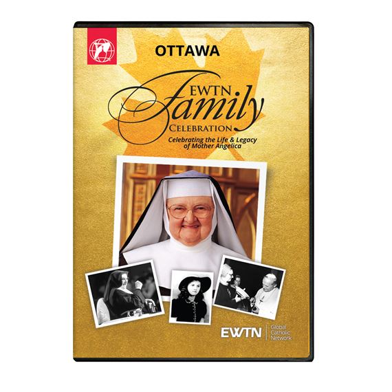 EWTN FAMILY CELEBRATION OTTAWA 2017 DVD