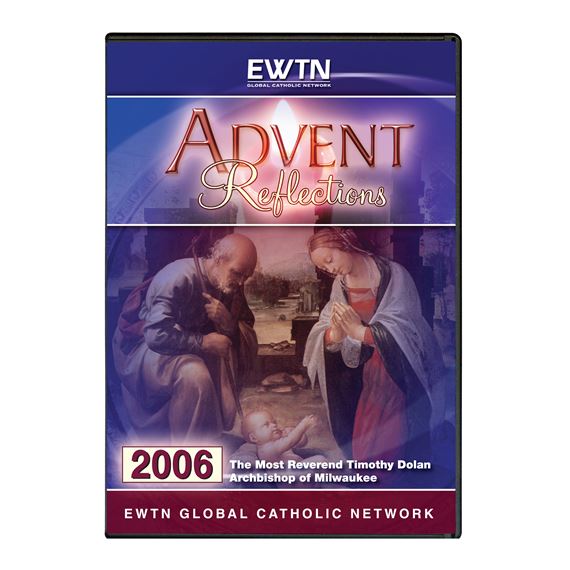 ADVENT REFLECTIONS 2006 - DVD
