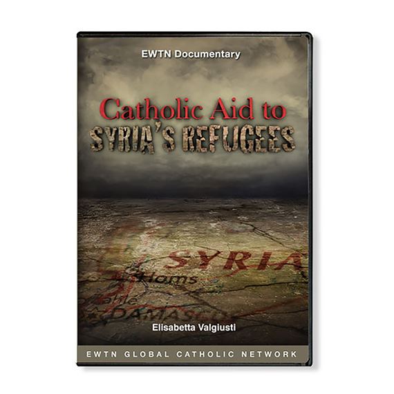 CATHOLIC AID TO SYRIA'S REFUGEES  DVD