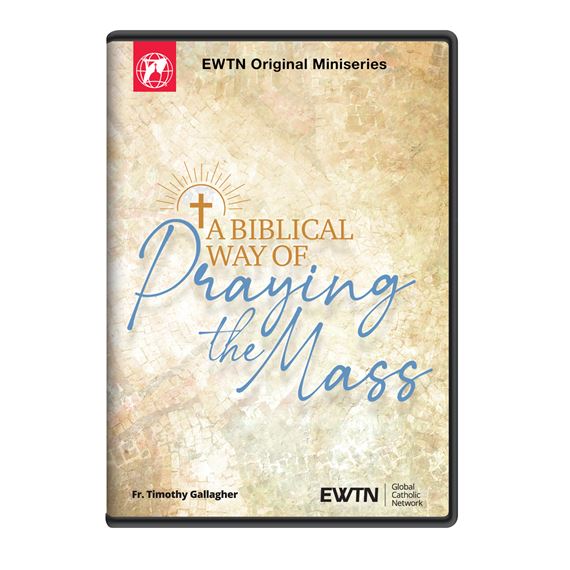 A BIBLICAL WAY OF PRAYING THE MASS DVD