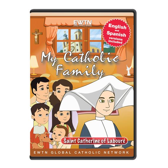 MY CATHOLIC FAMILY - ST. CATHERINE LABOURE