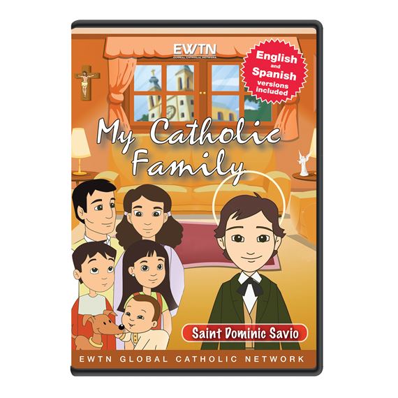 MY CATHOLIC FAMILY - ST. DOMINIC SAVIO - DVD