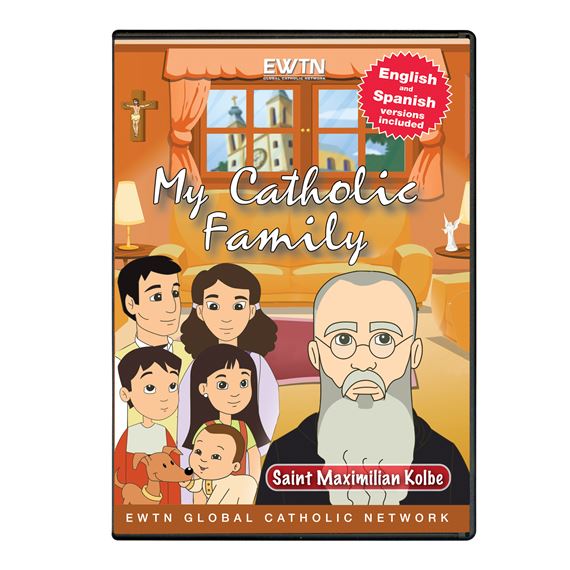 MY CATHOLIC FAMILY - ST. MAXIMILIAN KOLBE - DVD