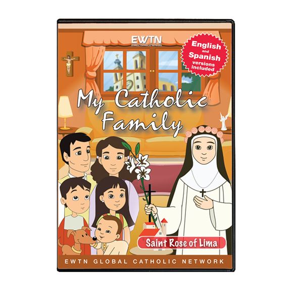 MY CATHOLIC FAMILY - ST. ROSE OF LIMA - DVD
