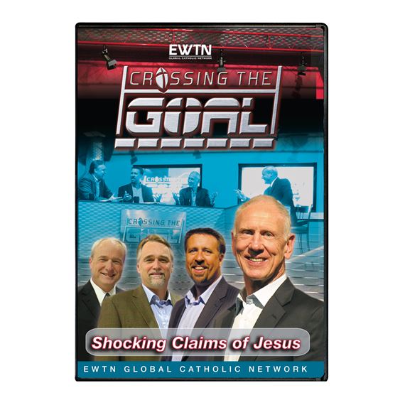 CROSSING THE GOAL: SHOCKING CLAIMS OF JESUS - DVD